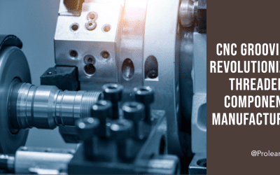 How CNC Grooving Transforms Threaded Parts Manufacturing?