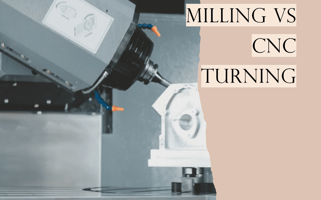 CNC Milling vs CNC Turning: Unlocking the Full Potential of CNC Machines in Manufacturing