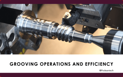 Optimizing Machining: The Path to Efficient Grooving Operations