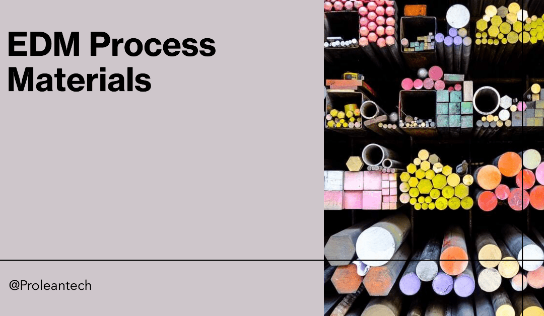 Materials Suitable for EDM Process