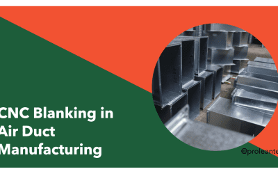 CNC Blanking in the Manufacturing of Air Ducts: A Case Study