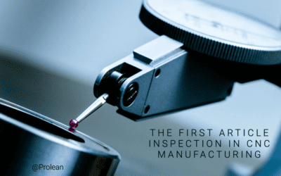 First Article Inspection (FAI) in CNC Manufacturing: A Vital Assurance of Quality