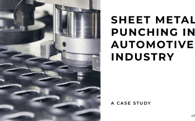 Impact of Sheet Metal Punching in the Automotive Industry – A Case Study