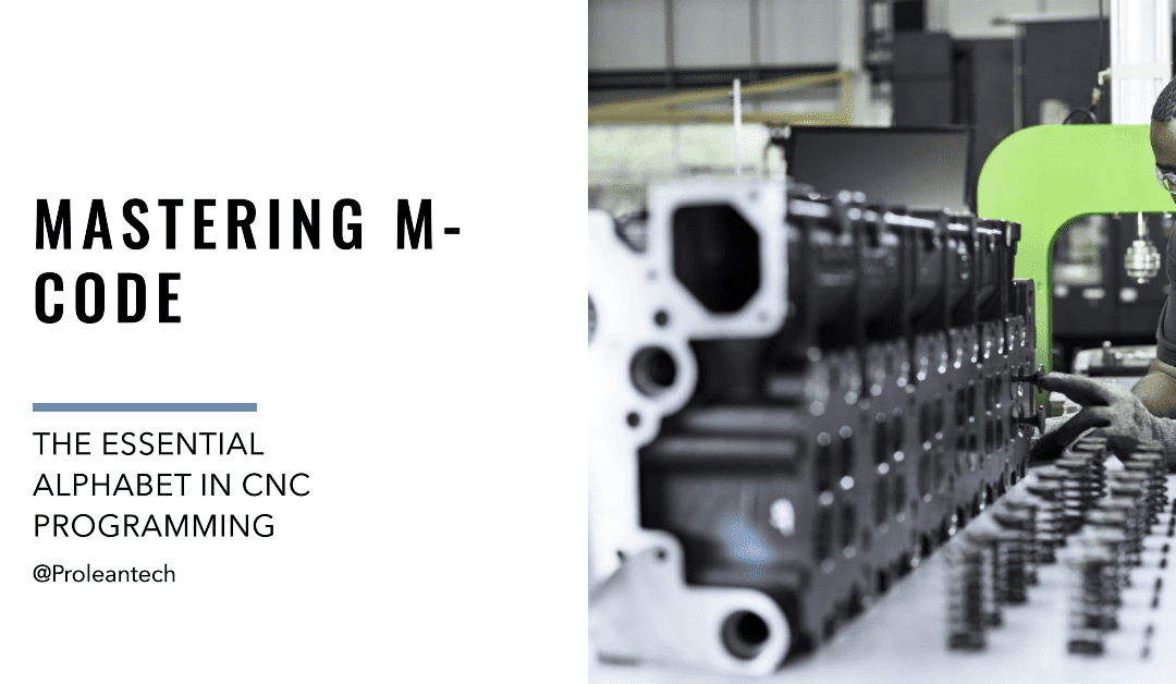 Mastering M-Code: The Essential Alphabet in CNC Programming
