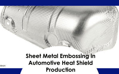 The Role of Sheet Metal Embossing in Automotive Heat Shield Production