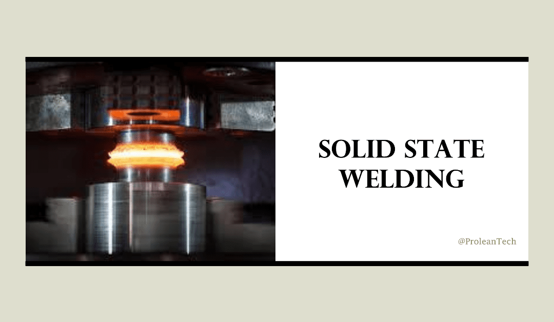 Exploring the Science Behind Solid State Welding: Techniques, Benefits, and Industry Impact