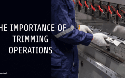 The Importance of Trimming Operations in Sheet Metal Manufacturing