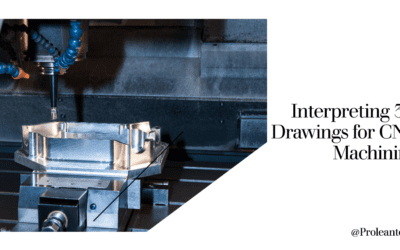 A Guide to Interpreting 3D Drawings for CNC Machining