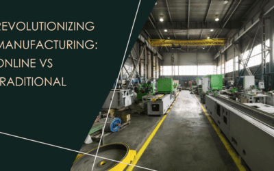 Online Manufacturing Platforms Vs Traditional Manufacturing Companies