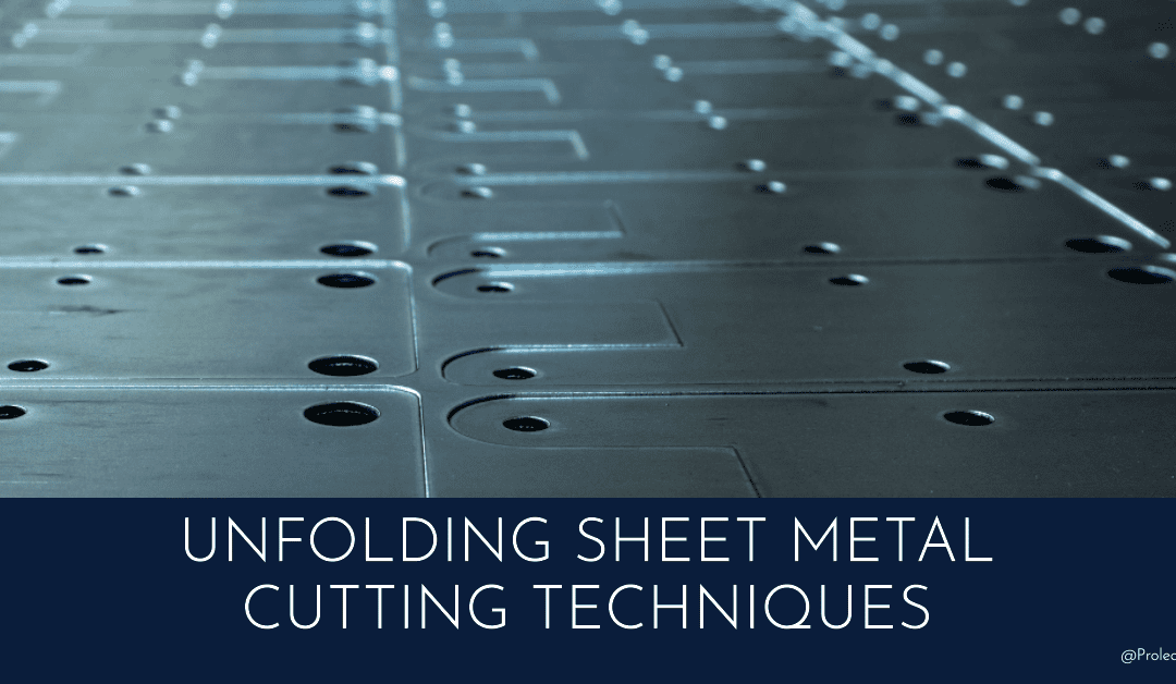 Unfolding the Techniques: Sheet Metal Cutting Methods in Manufacturing