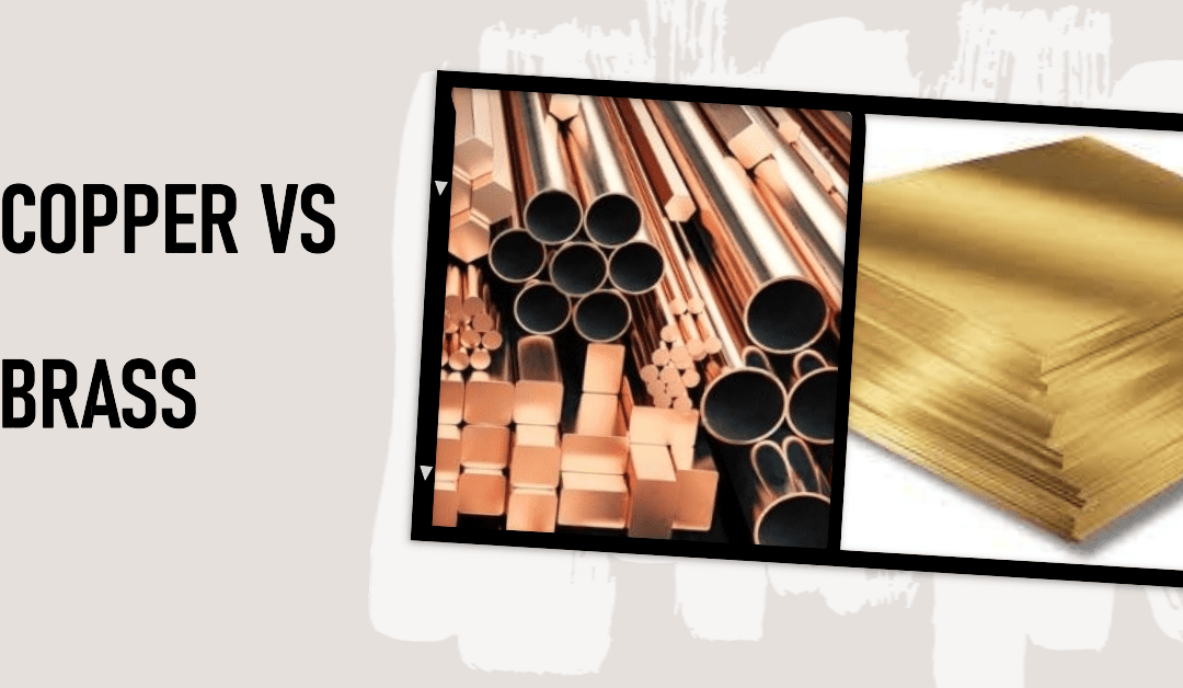 Copper vs. Brass: a Complete Guide to Properties, Machinability and Pricing