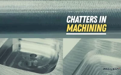 Chatter In Machining: Why It Happens & Preventive Measures