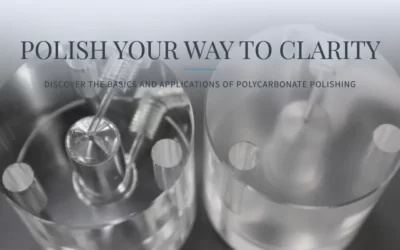 Polycarbonate Polishing: From Basics to Applications