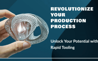 Unlocking Production Potential with Rapid Tooling