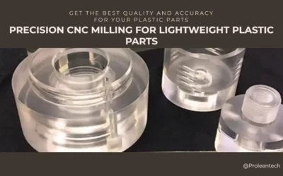 CNC Milling for Plastic Parts: Precision in Low-weight