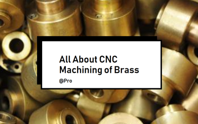 CNC machining of Brass: Everything you need to know