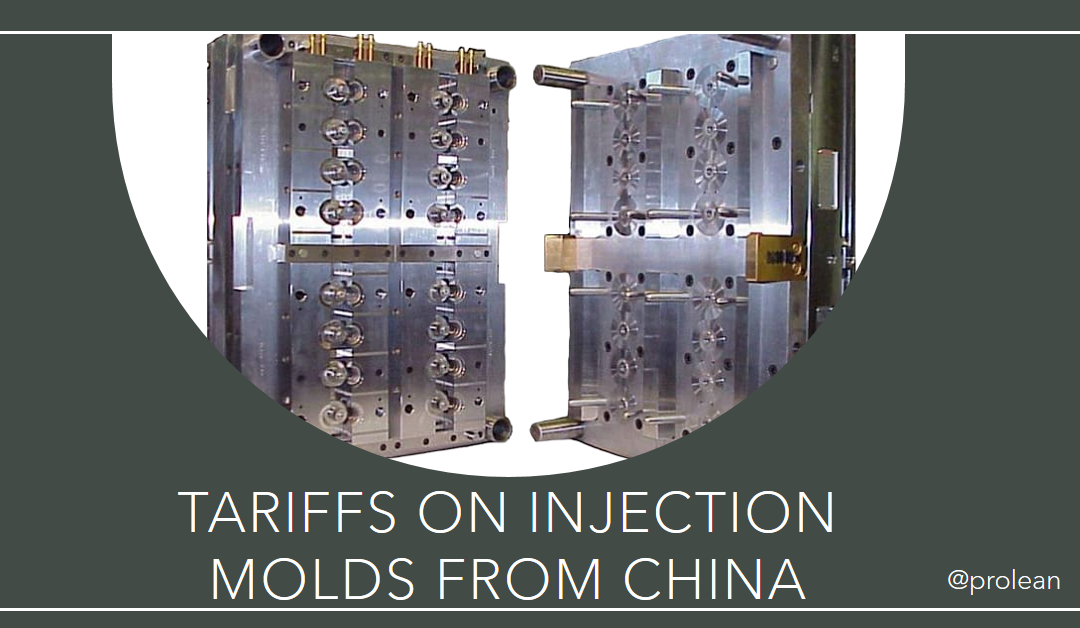 Tariffs on Injection Molds from China