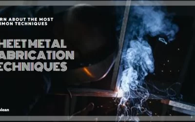 Eight Common Sheet Metal Fabrication Techniques