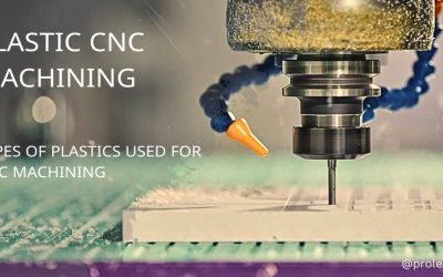 Plastic CNC Machining – Types of Plastic for CNC Machining