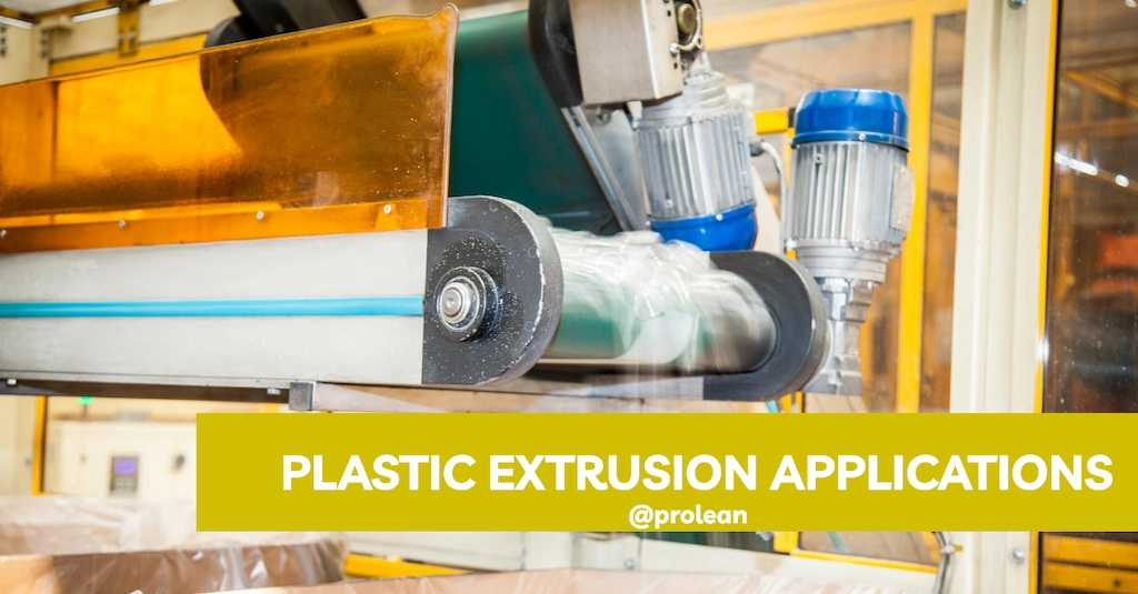 What are the Plastic Extrusion Applications?