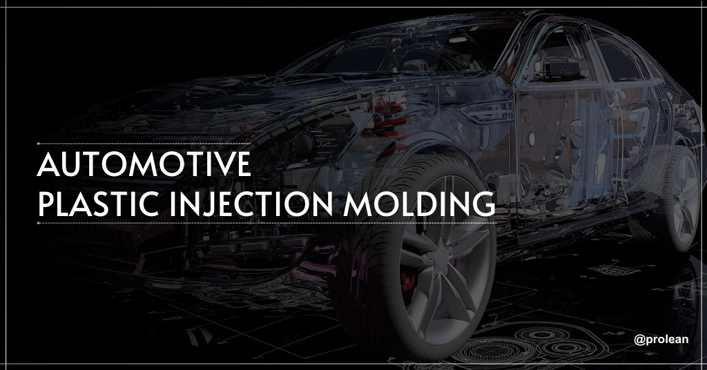 Automotive Plastic Injection Molding: The Ultimate Guide