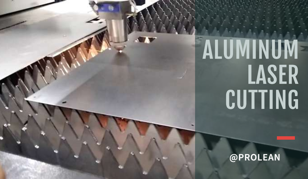 Aluminum Laser Cutting: Process, Challenges, and Applications