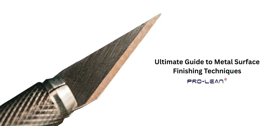 What is Metal Surface Finishing? Explanation