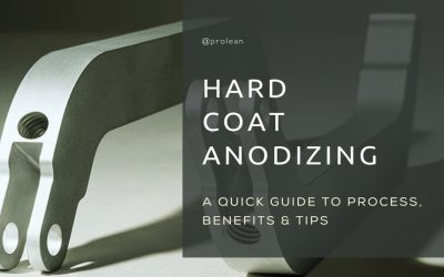 Hard Coat Anodizing: Quick Guide To Process, Benefits & Tips