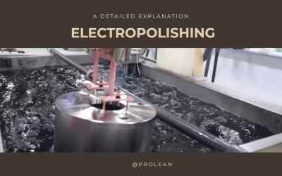 What is Electropolishing? A Detailed Explanation