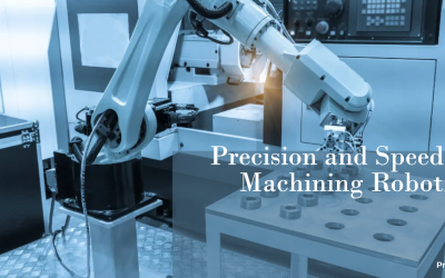 Machining Robotics: Precision and Speed