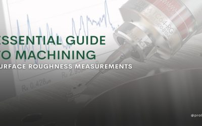 Essential Guide to Machined Surface Roughness Measurements