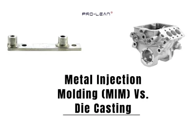 Metal Injection Molding vs Die Casting: Which Is Better?