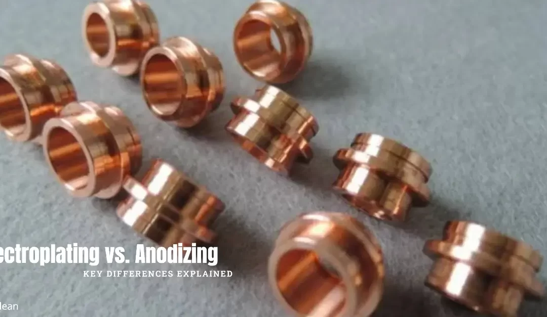 Electroplating vs. Anodizing: Key Differences Explained