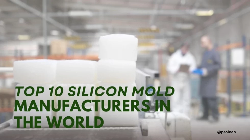 Top 10 Silicone Mold Manufacturers In The World