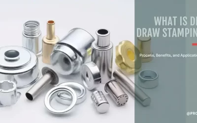 What is Deep Draw Stamping? Process, Benefits, and Applications