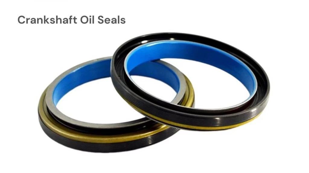 The Image showcases the crankshaft oil seals made of rubber, and metal used to prevent oil leakage from the crankshaft area in the engine.