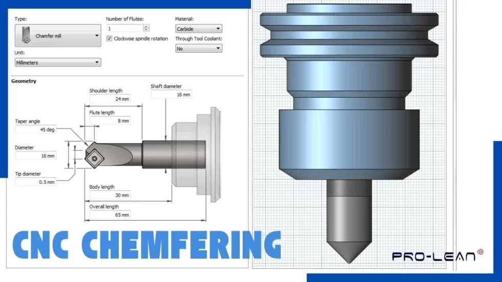 How To Perform CNC Chamfer & Their Effects On Machining Cost