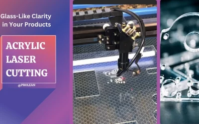 Acrylic Laser Cutting: Glass-Like Clarity in Your Products