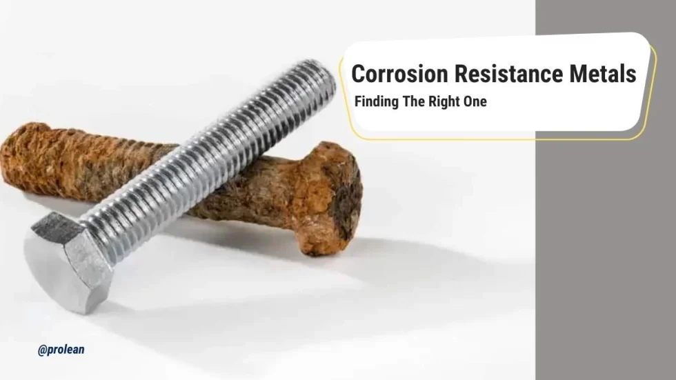 Corrosion Resistance Metals: Finding The Best One