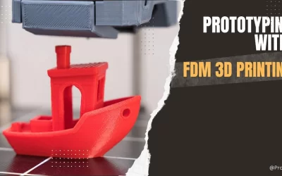 Prototyping with FDM 3D Printing: What You Need to Know