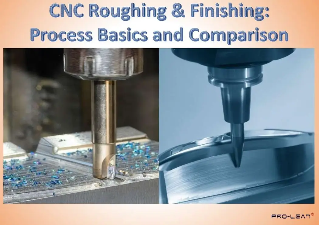 An image of a CNC roughing operation against CNC finishing one