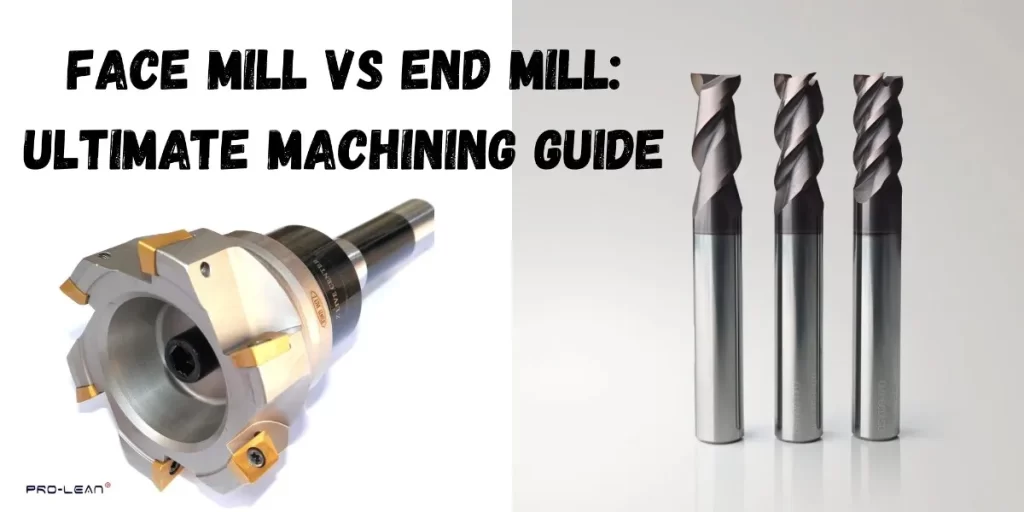 Comparison of a face mill and three end mills.