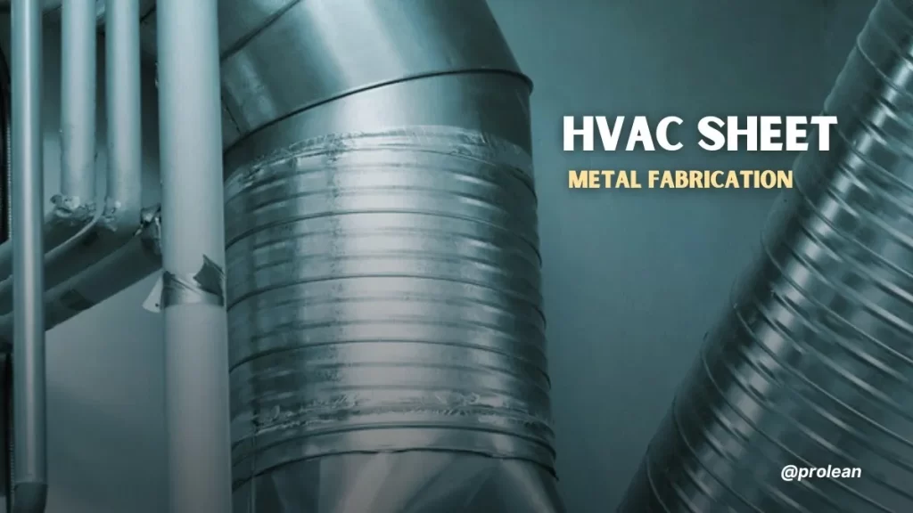 The image features a large, polished HVAC duct in the background, made from thick sheet metal. Bold text across the image says “HVAC Sheet Metal Fabrication.