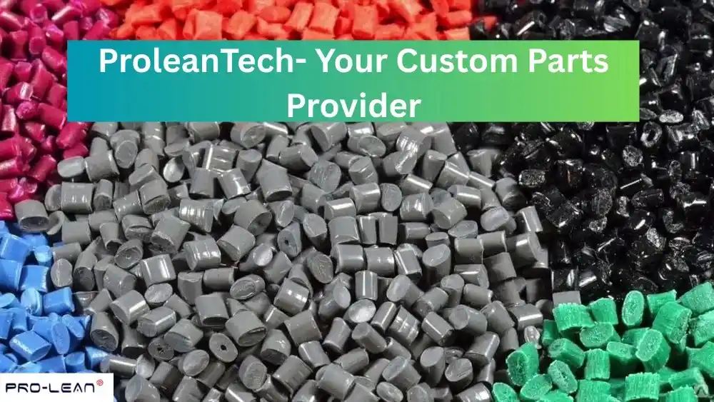 Colorful plastic granules from ProleanTech, a custom parts provider.