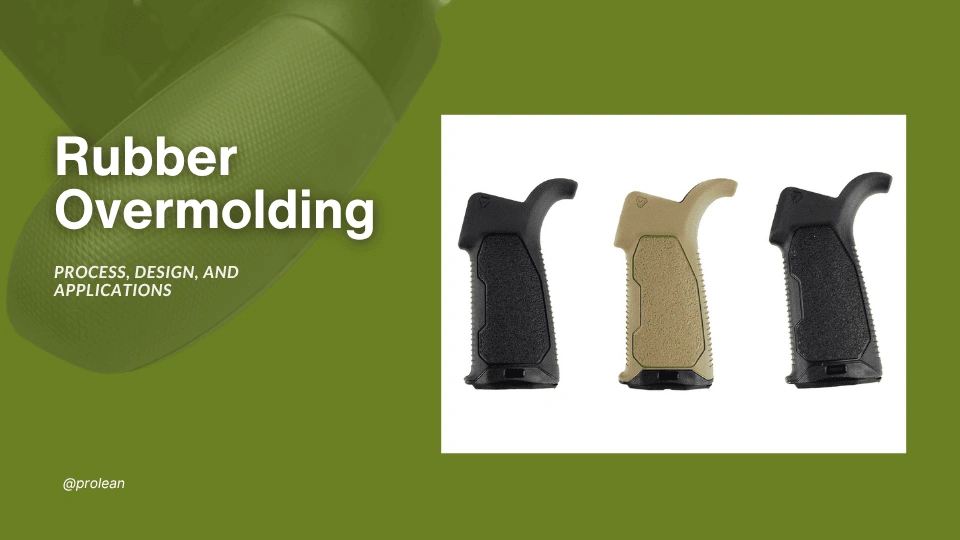 The feature image shows the grip area of a gun handle with a rubber overmold. The rubber covers the part where the hand would hold, making it more comfortable and slip-resistant. Text on the image says 'Rubber Overmolding.