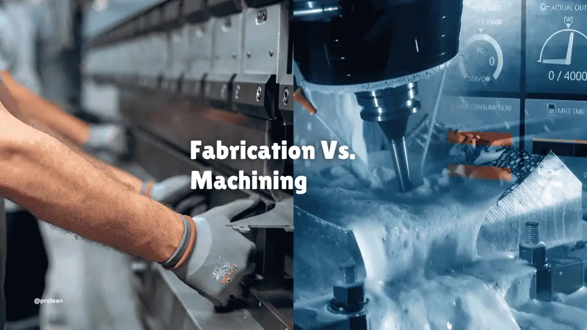 A split-image showing sheet metal bending on the left and CNC machining on the right. The text "Fabrication Vs Machining" is overlaid across the center, highlighting the visual contrast between the two processes.