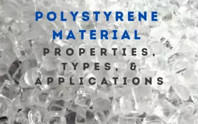 Polystyrene Material- Properties, Types, & Applications