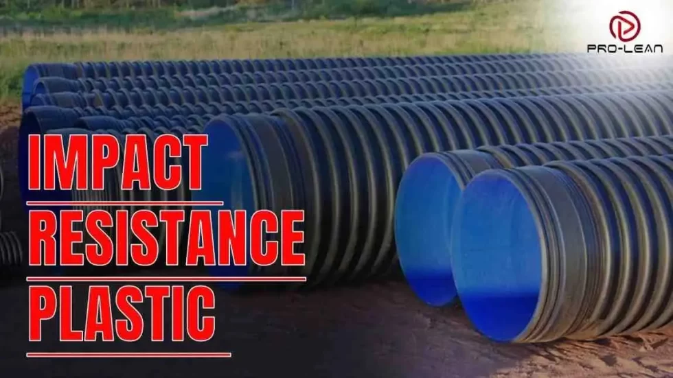 Impact Resistance Plastic | Types, Pros & Cons