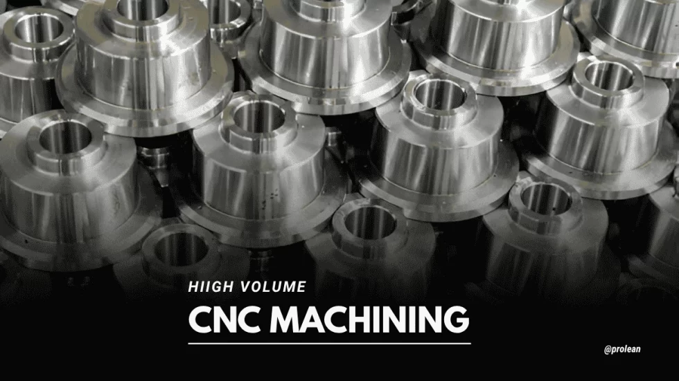 What You Need to Know About High Volume CNC Machining