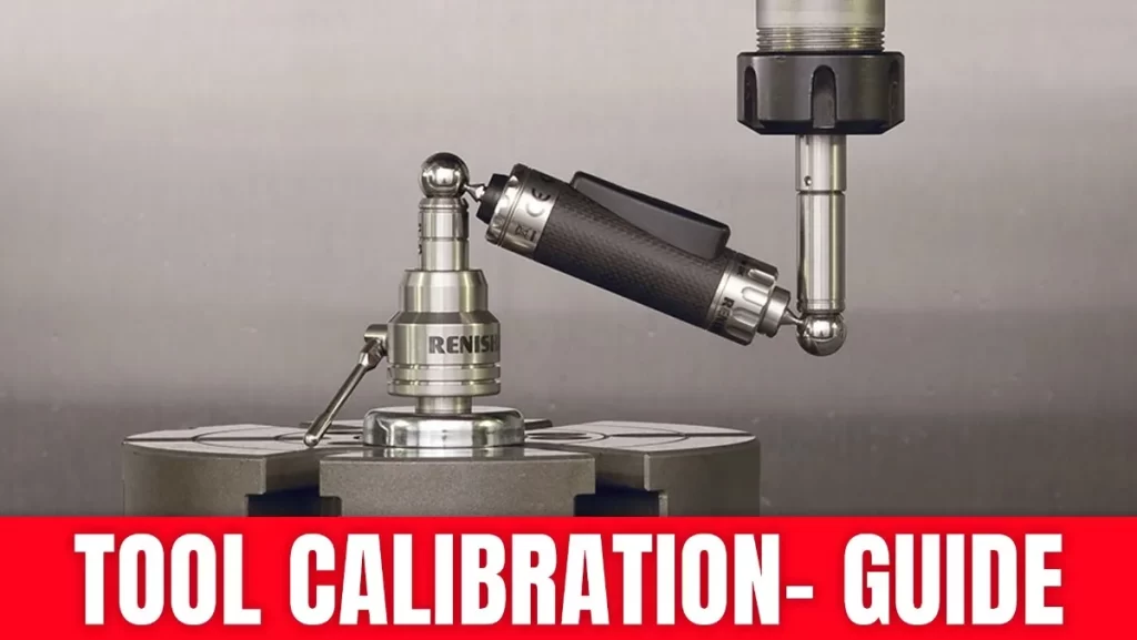 Precision probe calibrating a manufacturing tool.